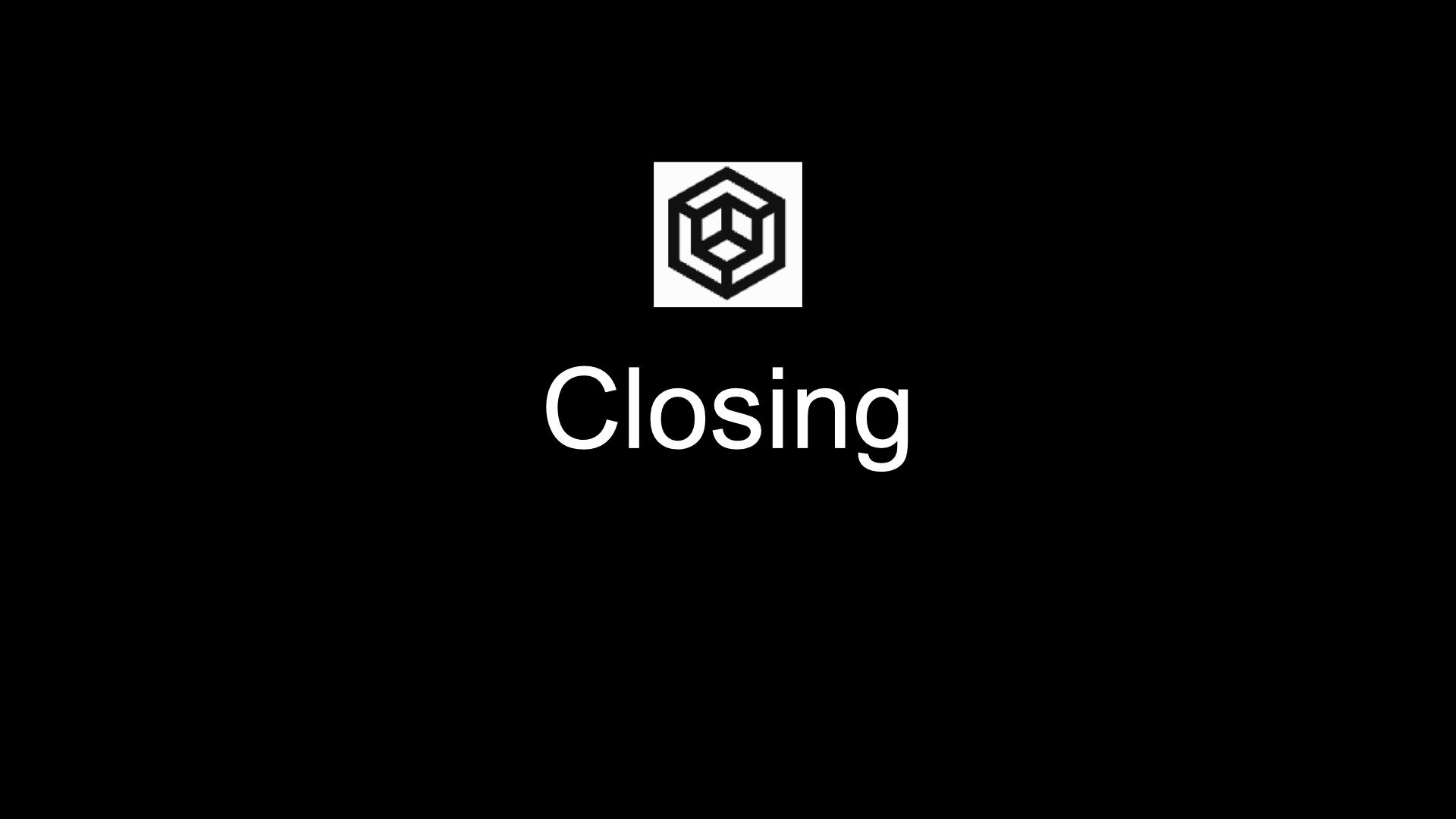 Closing